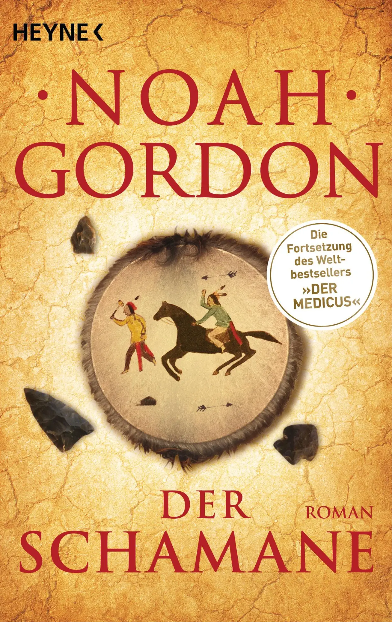 Cover: 9783453418202 | Der Schamane | Noah Gordon | Taschenbuch | Die Medicus-Reihe | 720 S.
