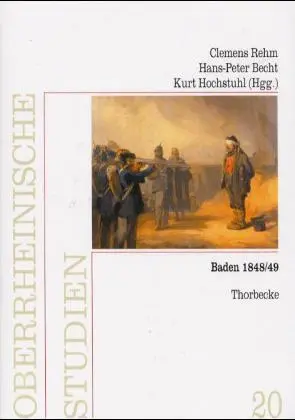 Cover: 9783799578202 | Baden 1848/49 | Bewältigung und Nachwirkung einer Revolution | Buch