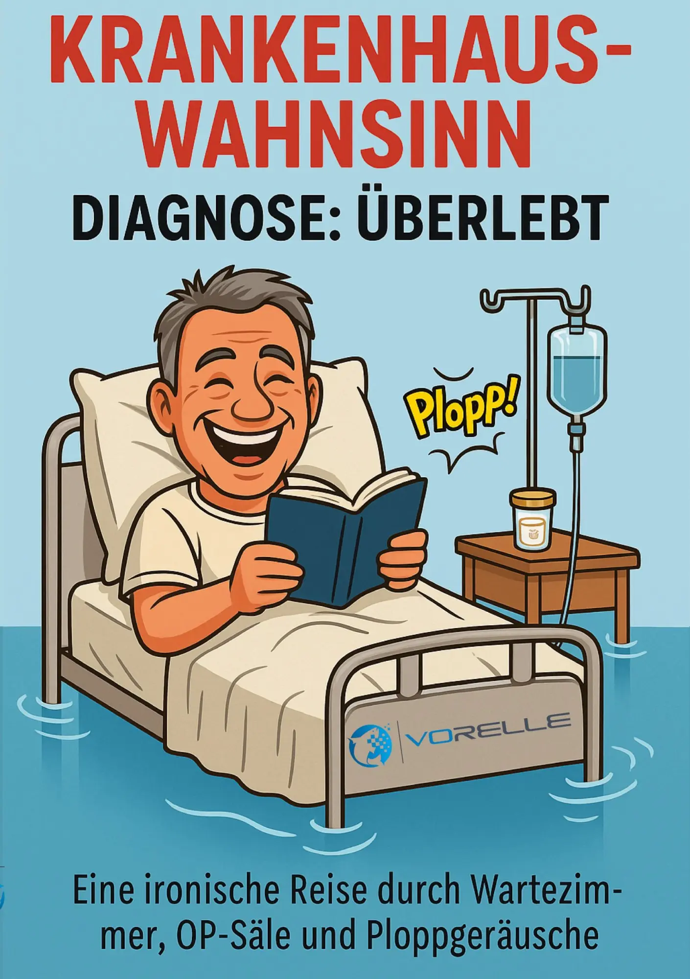 Cover: 9783819298202 | Krankenhauswahnsinn - Diagnose: Überlebt | Volkmar Relle | Taschenbuch
