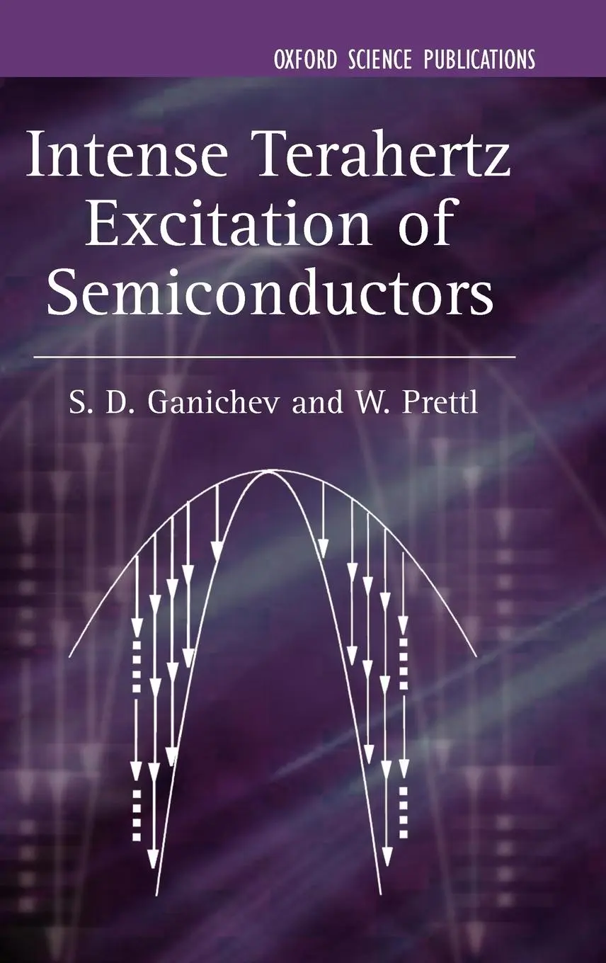 Cover: 9780198528302 | Intense Terahertz Excitation of Semiconductors | Ganichev (u. a.)