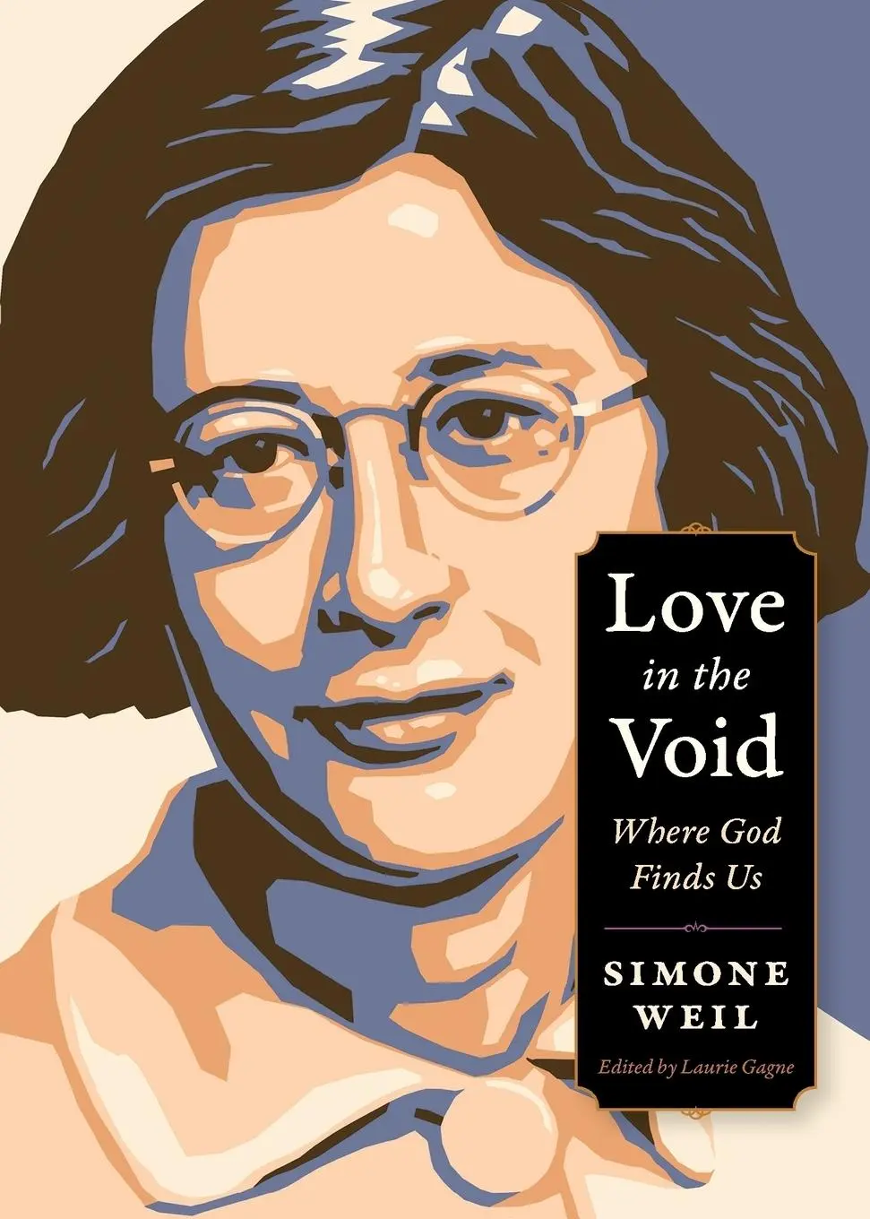 Cover: 9780874868302 | Love in the Void | Where God Finds Us | Simone Weil | Taschenbuch