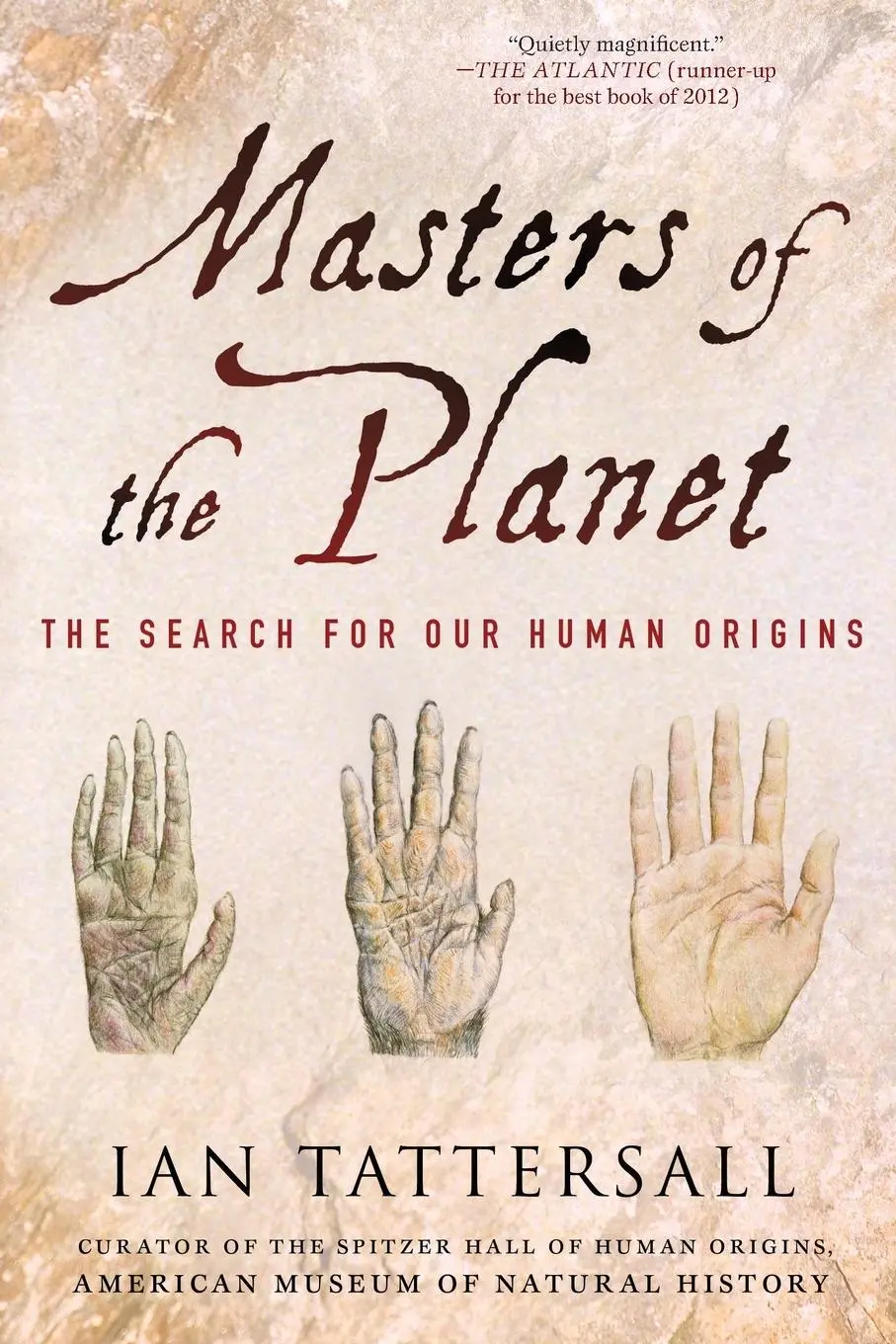 Cover: 9781137278302 | Masters of the Planet | Ian Tattersall | Taschenbuch | Englisch | 2013