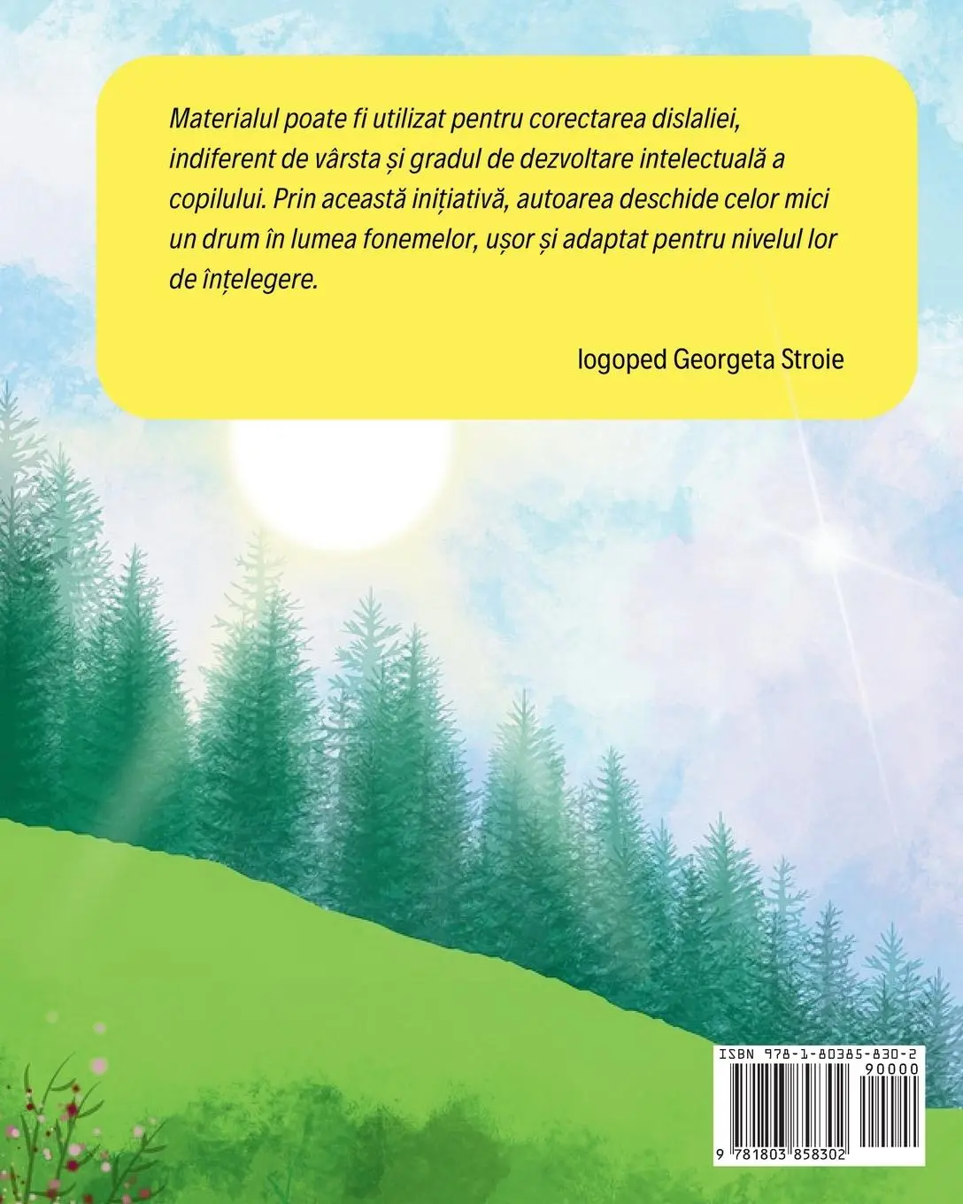 Rückseite: 9781803858302 | C¿su¿a Sunetelor, LOGOPEDIE PENTRU COPIII CU DISLALIE POLIMORF¿...