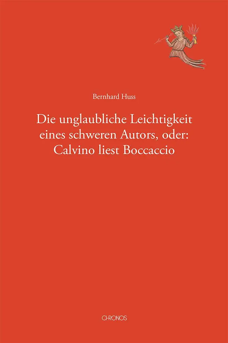 Cover: 9783034018302 | Die unglaubliche Leichtigkeit eines schweren Autors, oder: Calvino...