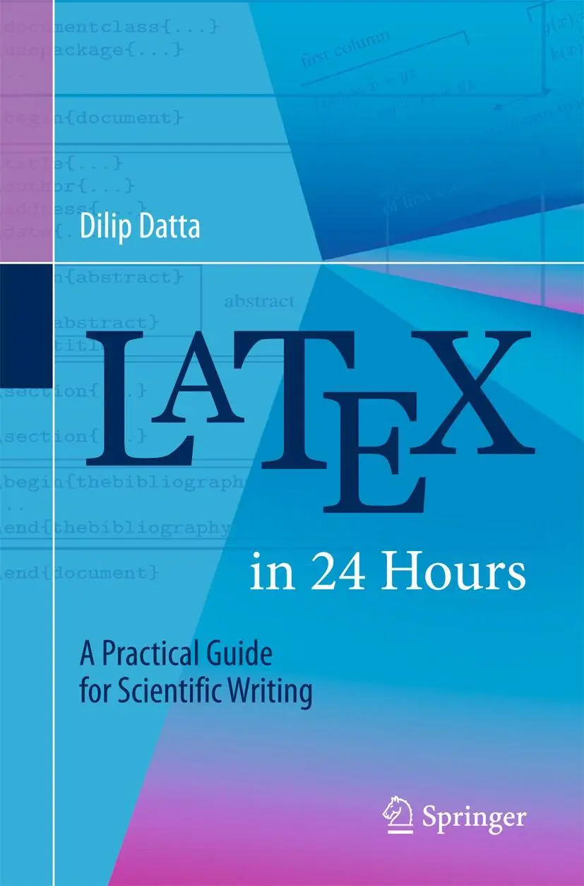 Cover: 9783319478302 | LaTeX in 24 Hours | A Practical Guide for Scientific Writing | Datta