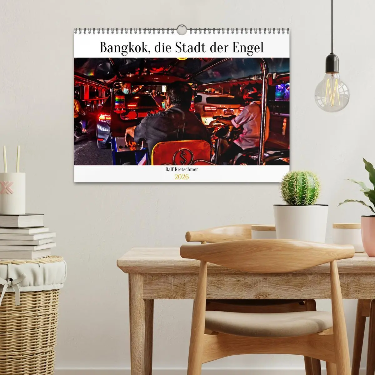 Bild: 9783457538302 | Bangkok Stadt der Engel von Ralf Kretschmer (Wandkalender 2026 DIN...