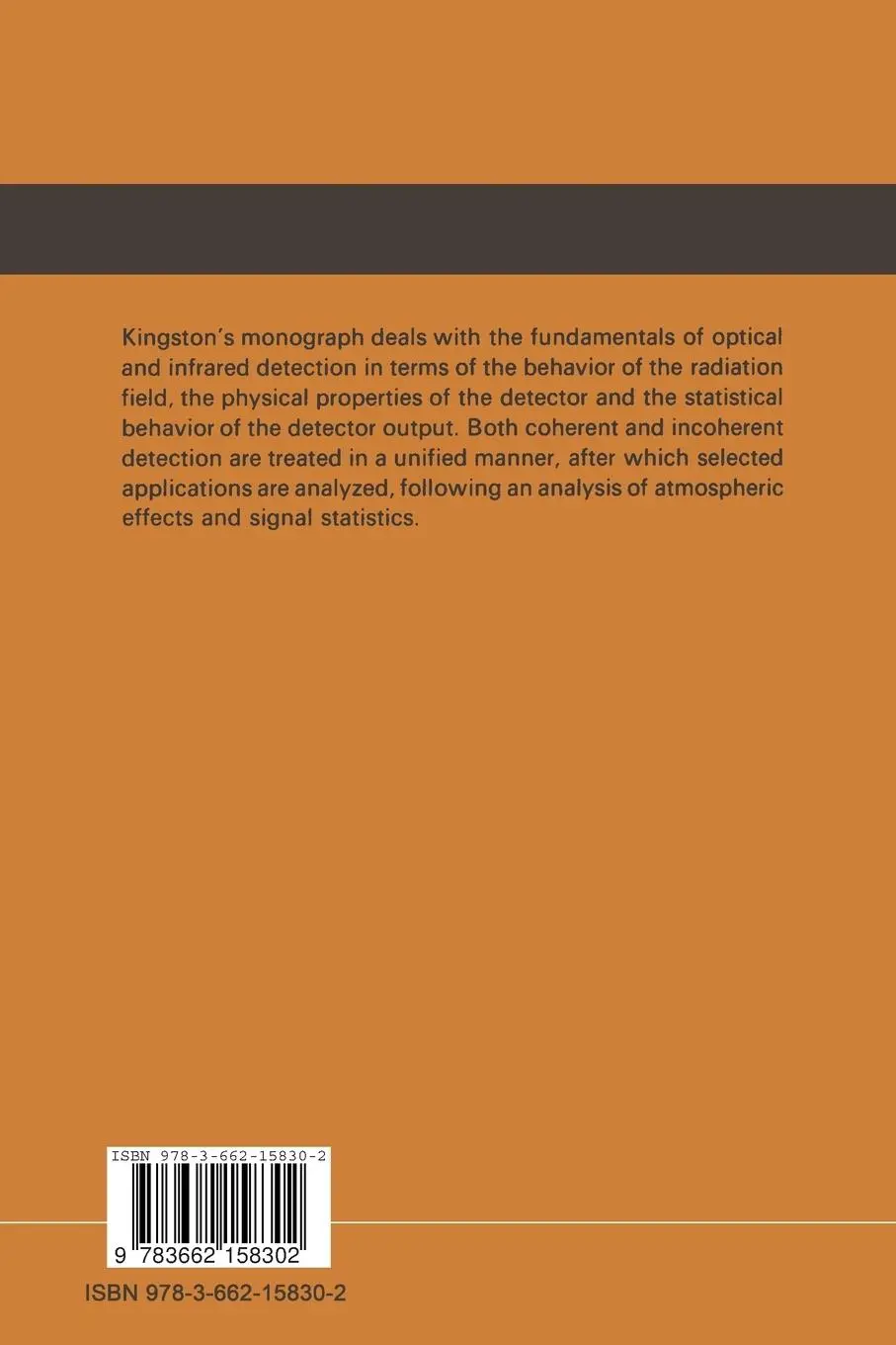 Rückseite: 9783662158302 | Detection of Optical and Infrared Radiation | R. H. Kingston | Buch