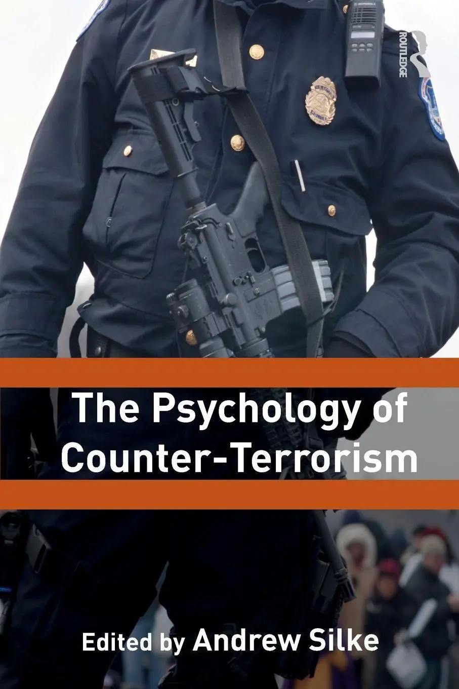 Cover: 9780415558402 | The Psychology of Counter-Terrorism | Andrew Silke | Taschenbuch
