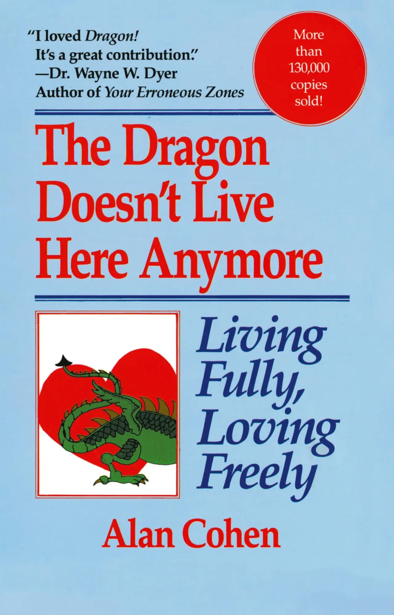 Cover: 9780449908402 | Dragon Doesn't Live Here Anymore | Loving Fully, Living Freely | Cohen