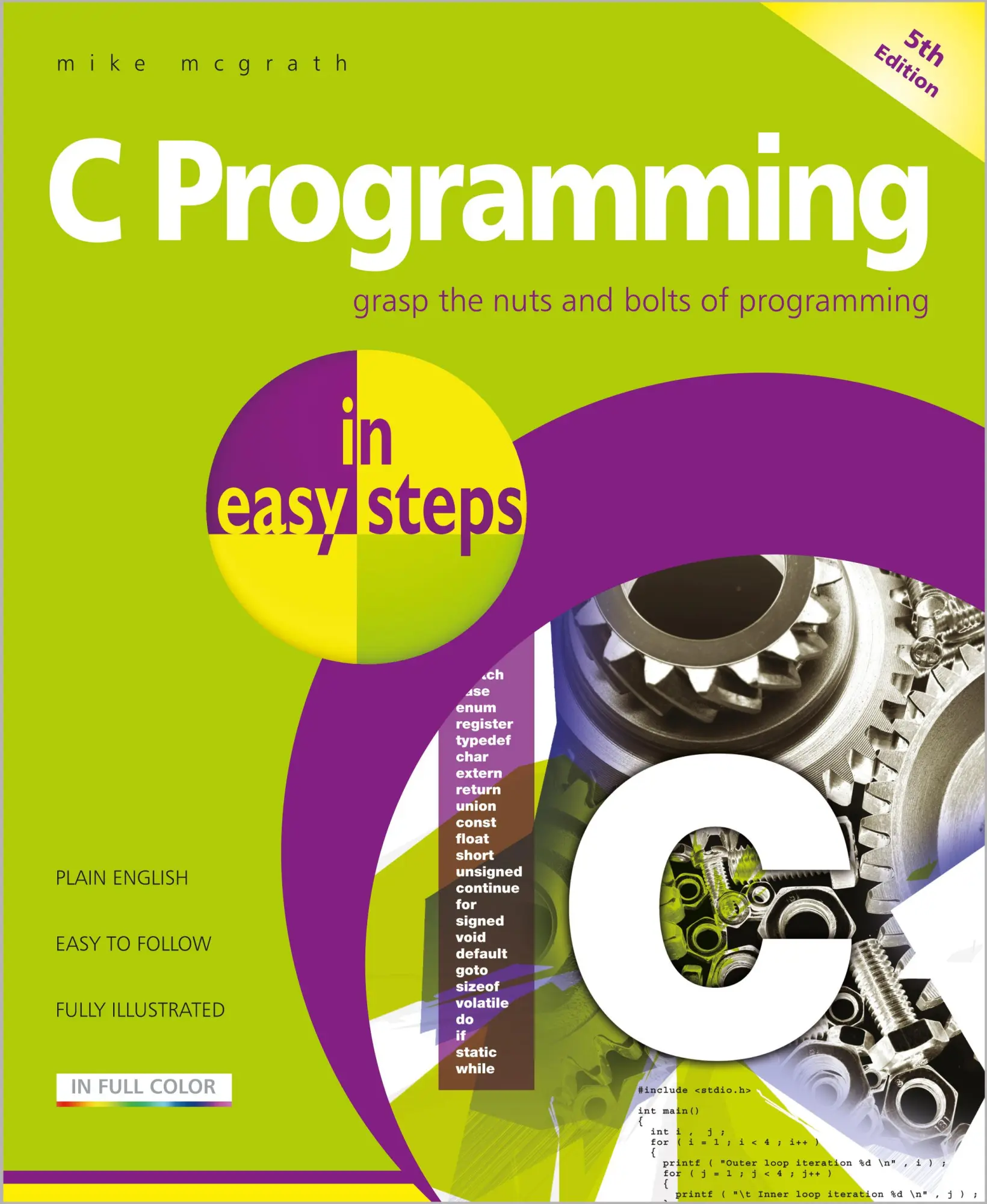 Cover: 9781840788402 | C Programming in Easy Steps | Mike Mcgrath | Taschenbuch | Englisch