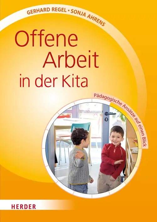 Cover: 9783451348402 | Offene Arbeit in der Kita | Pädagogische Ansätze auf einen Blick