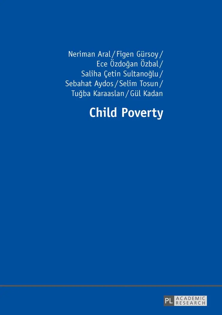 Child Poverty - Neriman Aral Figen Gürsoy Ece Özdogan Özbal Saliha Çetin Sultanoglu Sebahat Aydos Selim Tosun Tugba Karaaslan Gül Kadan Kartoniert (TB)