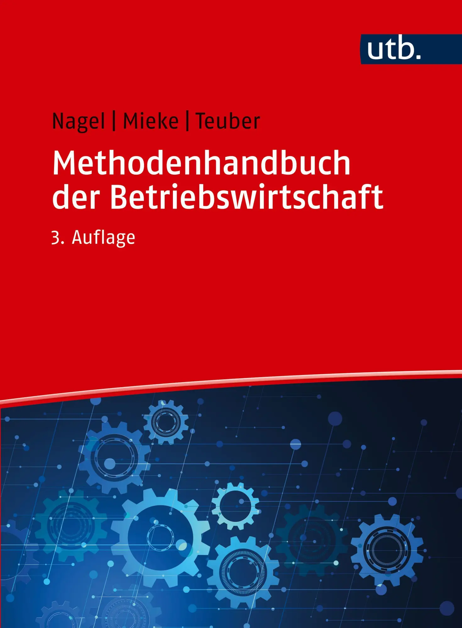 Cover: 9783825288402 | Methodenhandbuch der Betriebswirtschaft | Michael Nagel (u. a.) | Buch