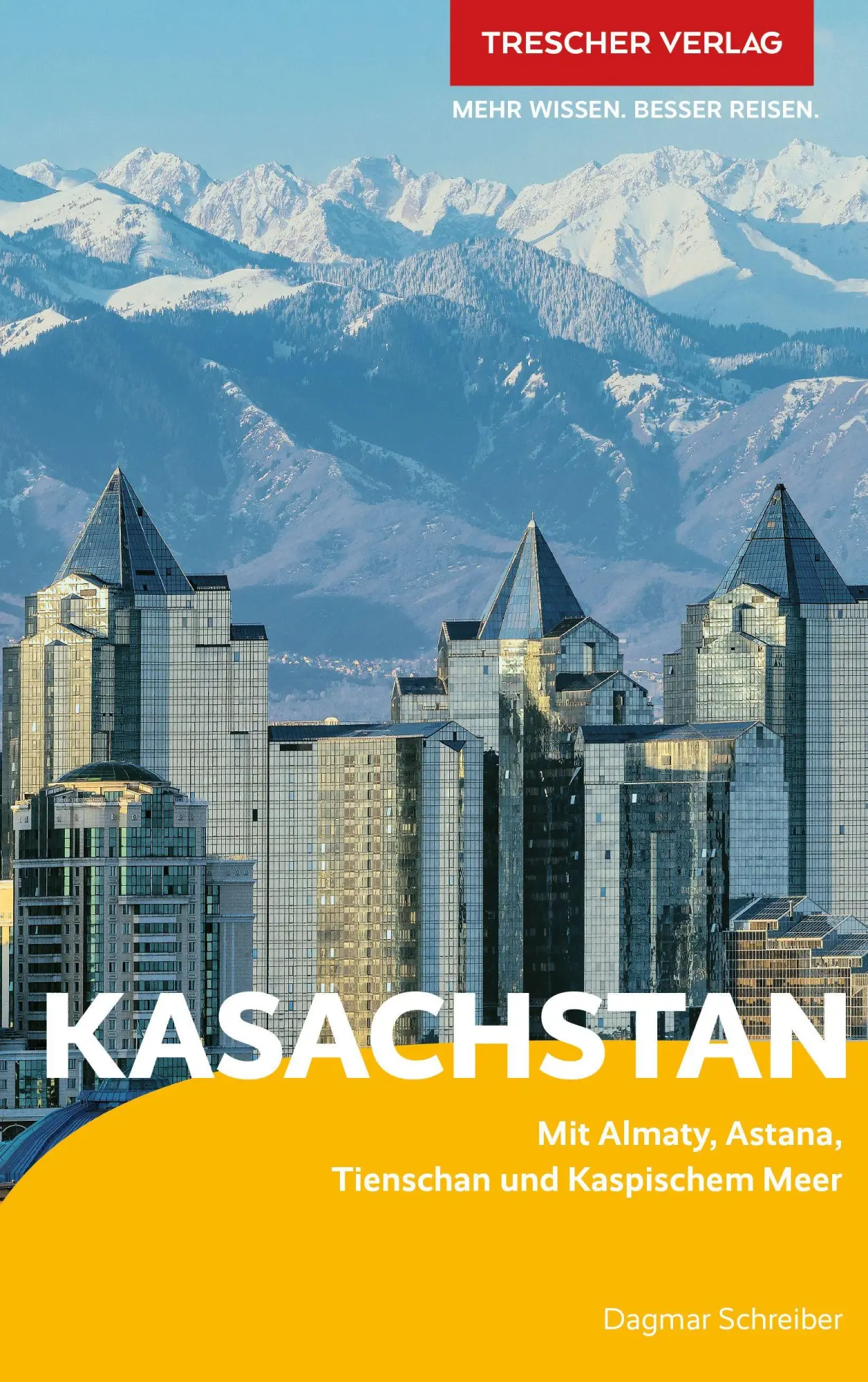 Cover: 9783897948402 | TRESCHER Reiseführer Kasachstan | Dagmar Schreiber | Taschenbuch