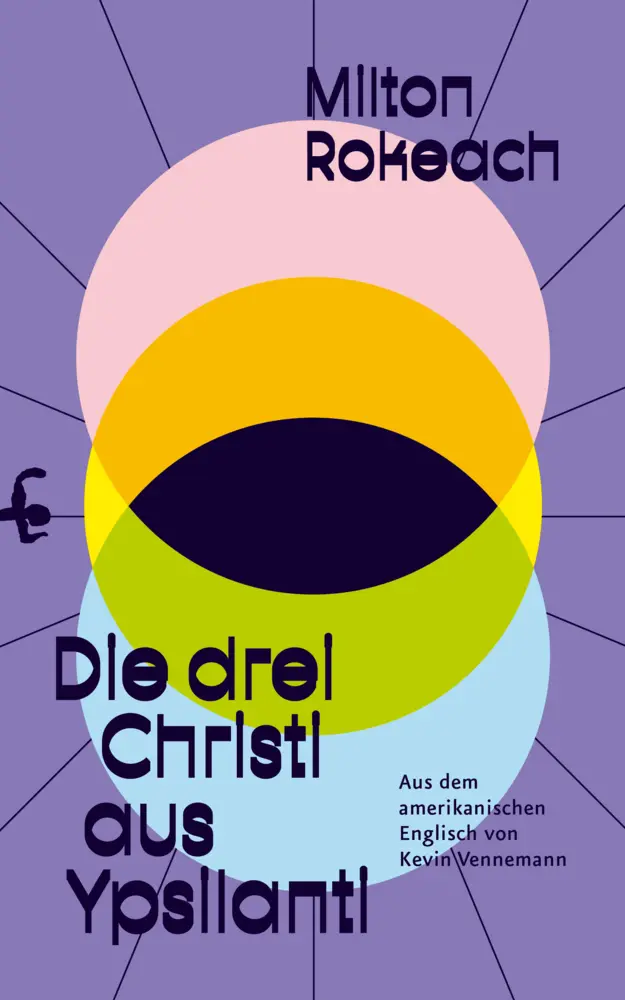 Cover: 9783957578402 | Die drei Christi aus Ypsilanti | Milton Rokeach | Buch | 432 S. | 2021