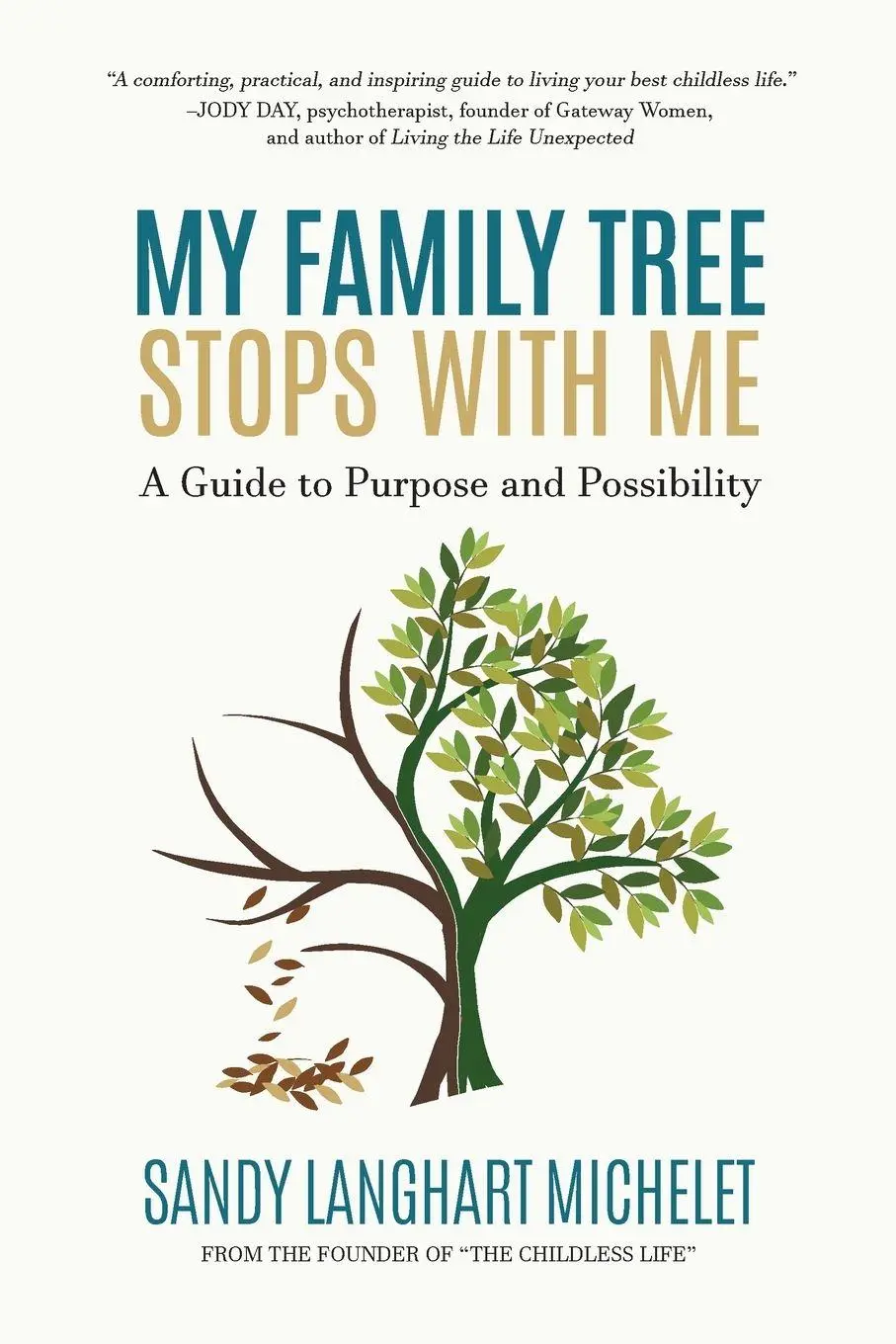Cover: 9798999648402 | My Family Tree Stops with Me | A Guide to Purpose and Possibility