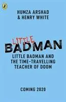 Cover: 9780241378502 | Little Badman and the Time-travelling Teacher of Doom | White (u. a.)