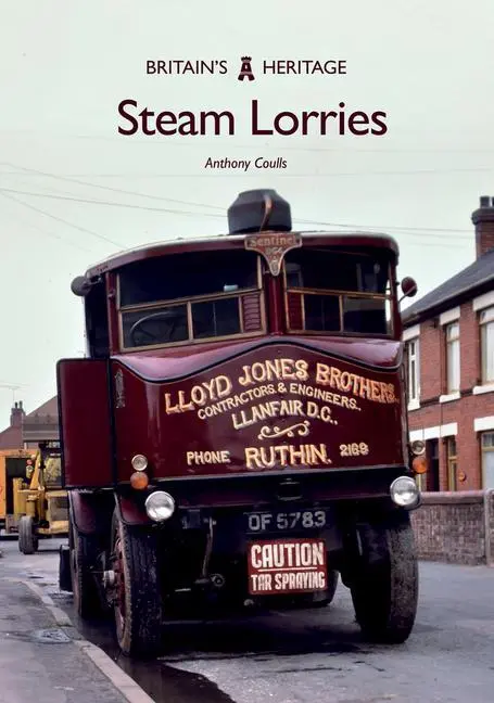 Cover: 9781445698502 | Steam Lorries | Anthony Coulls | Taschenbuch | Kartoniert / Broschiert