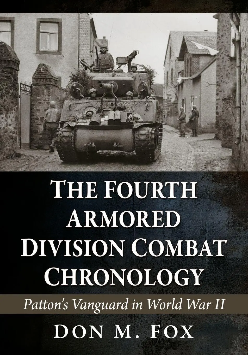 Cover: 9781476698502 | The Fourth Armored Division Combat Chronology | Don M. Fox | Buch