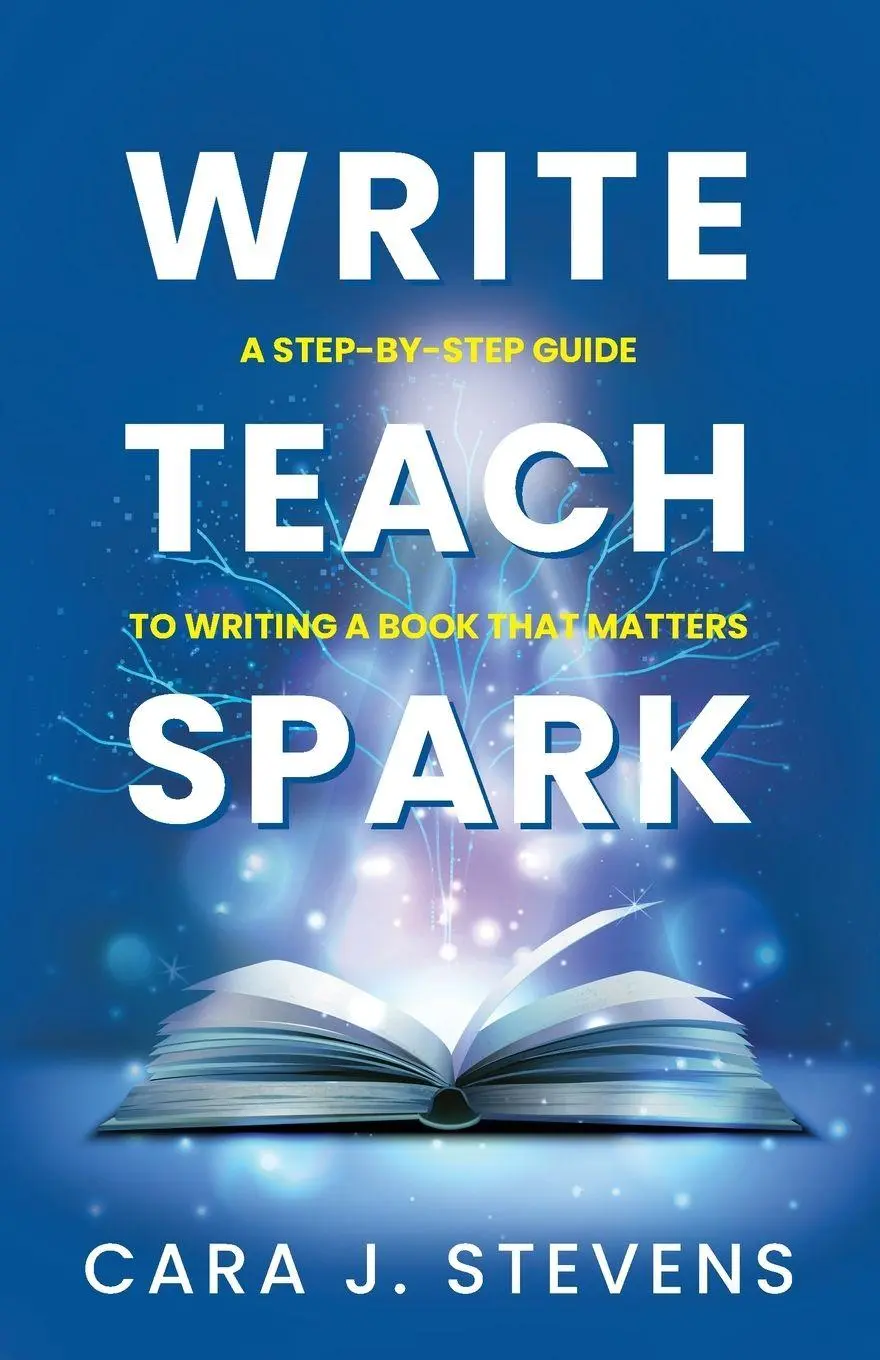 Cover: 9781662958502 | Write, Teach, Spark | Cara J. Stevens | Taschenbuch | Englisch | 2025