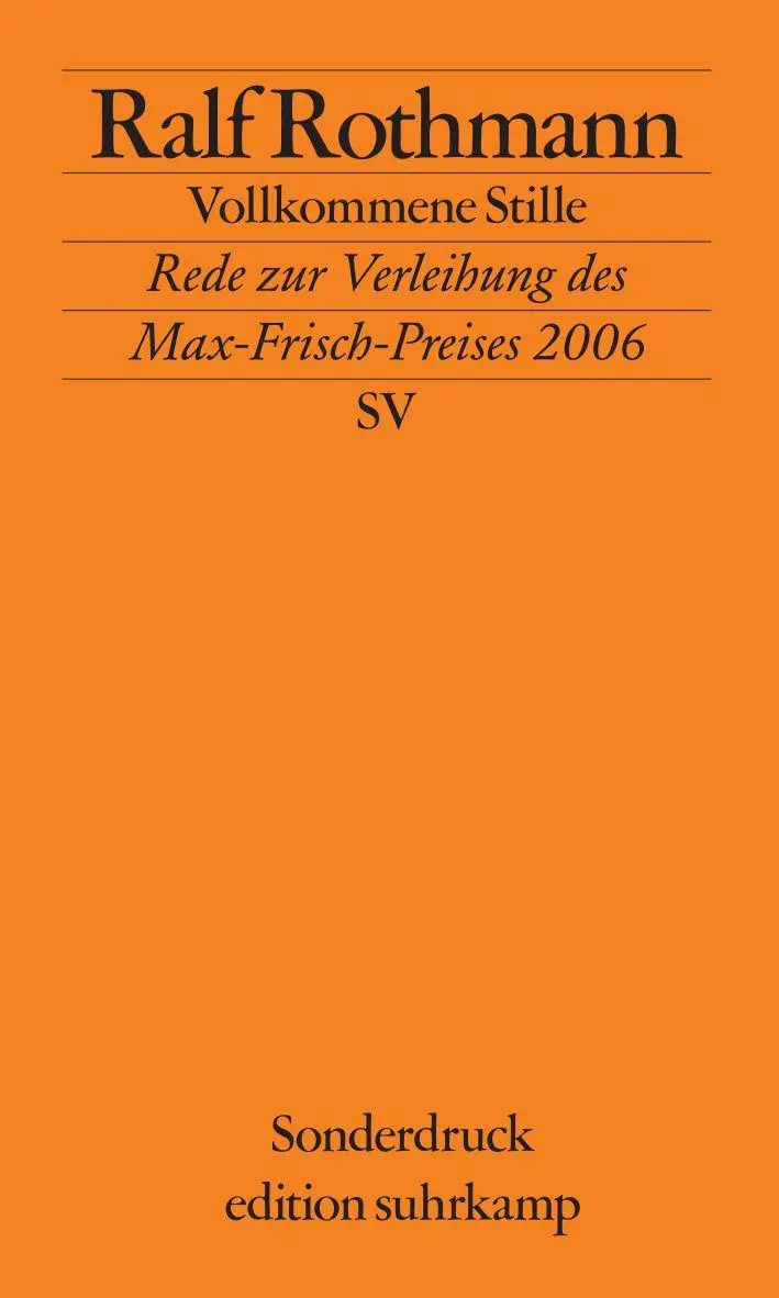 Cover: 9783518068502 | Vollkommene Stille | Ralf Rothmann | Taschenbuch | edition suhrkamp