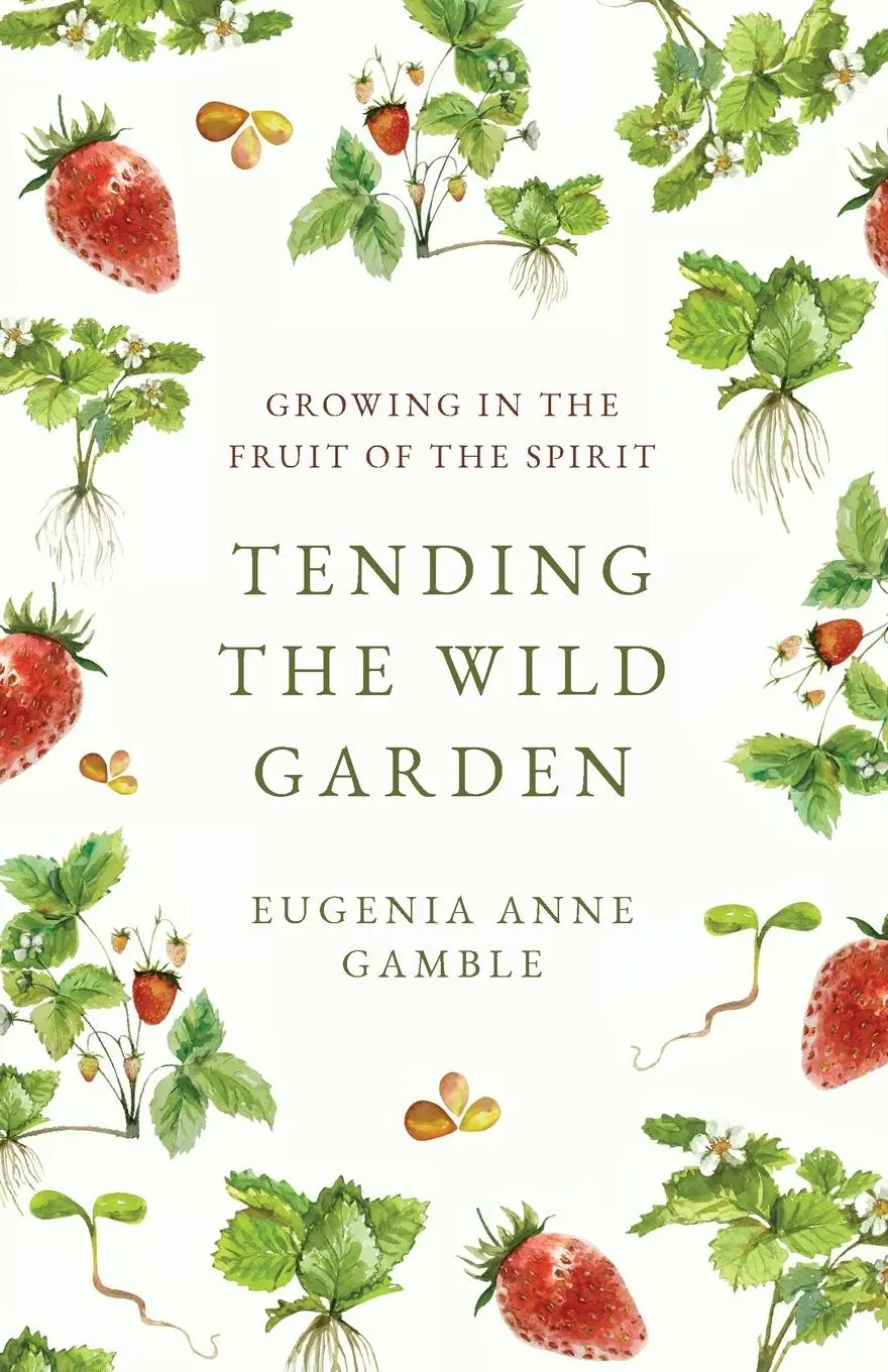 Cover: 9780664268602 | Tending the Wild Garden | Eugenia Anne Gamble | Taschenbuch | Englisch