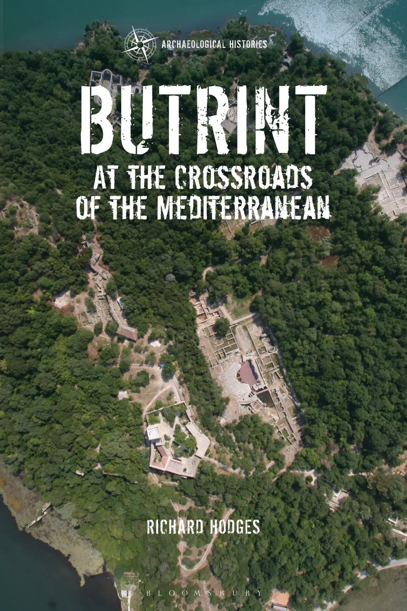 Cover: 9781350548602 | Butrint | At the Crossroads of the Mediterranean | Richard Hodges