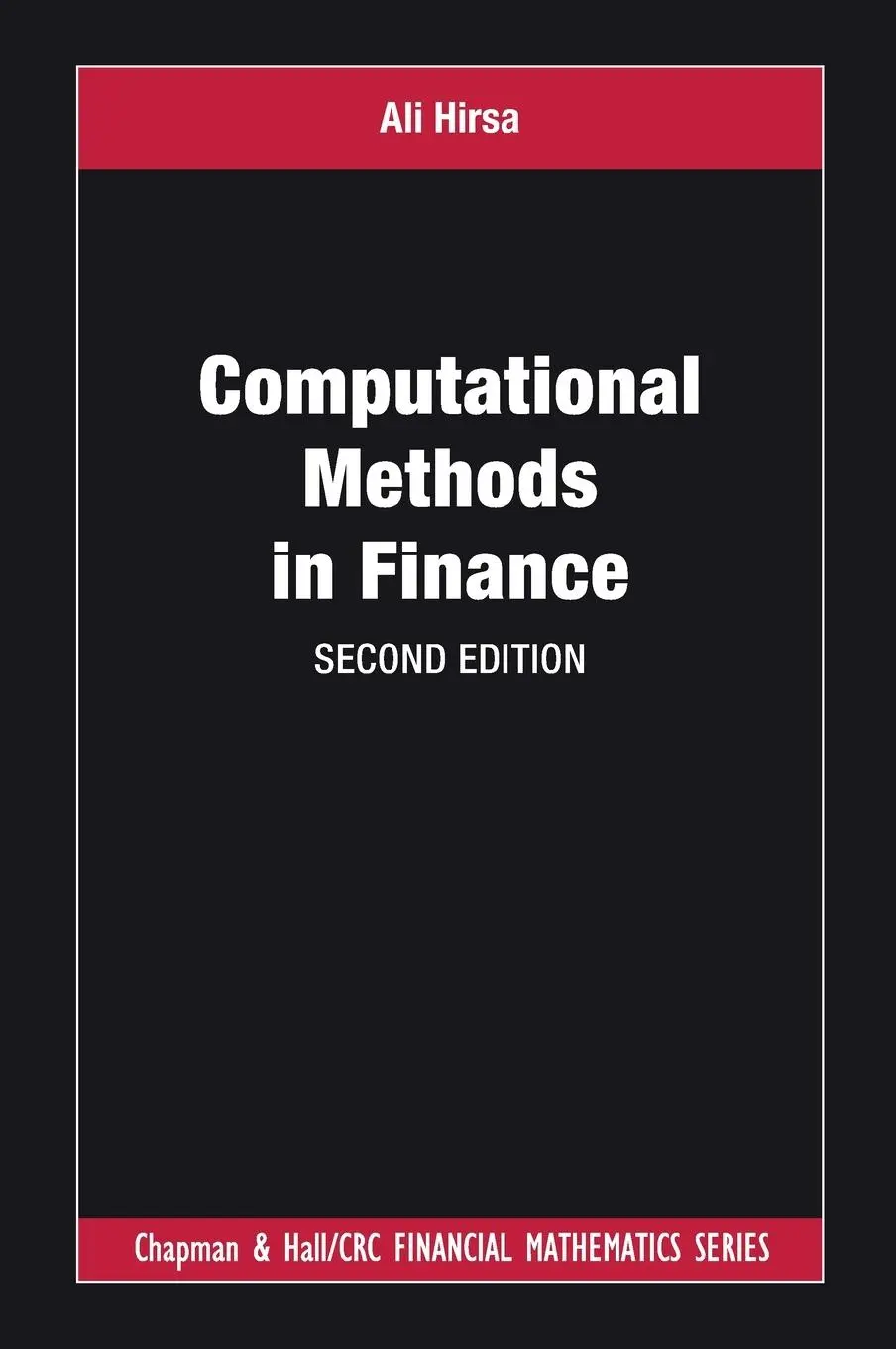 Cover: 9781498778602 | Computational Methods in Finance | Ali (Columbia University Hirsa