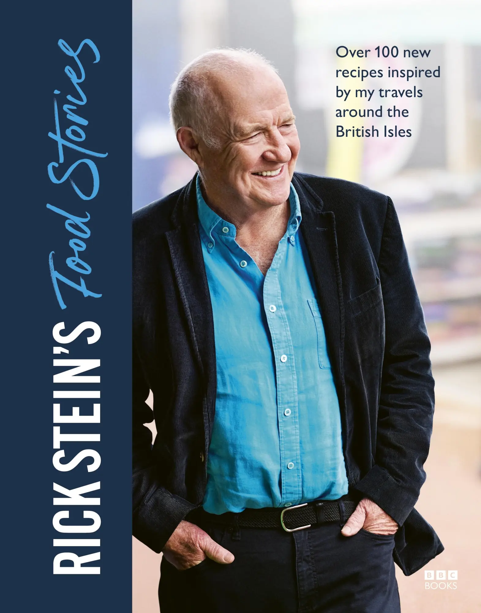 Cover: 9781785948602 | Rick Stein's Food Stories | Rick Stein | Buch | BBC Books | Gebunden