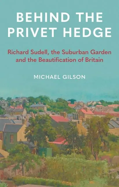 Cover: 9781789148602 | Behind the Privet Hedge | Michael Gilson | Buch | Englisch | 2024