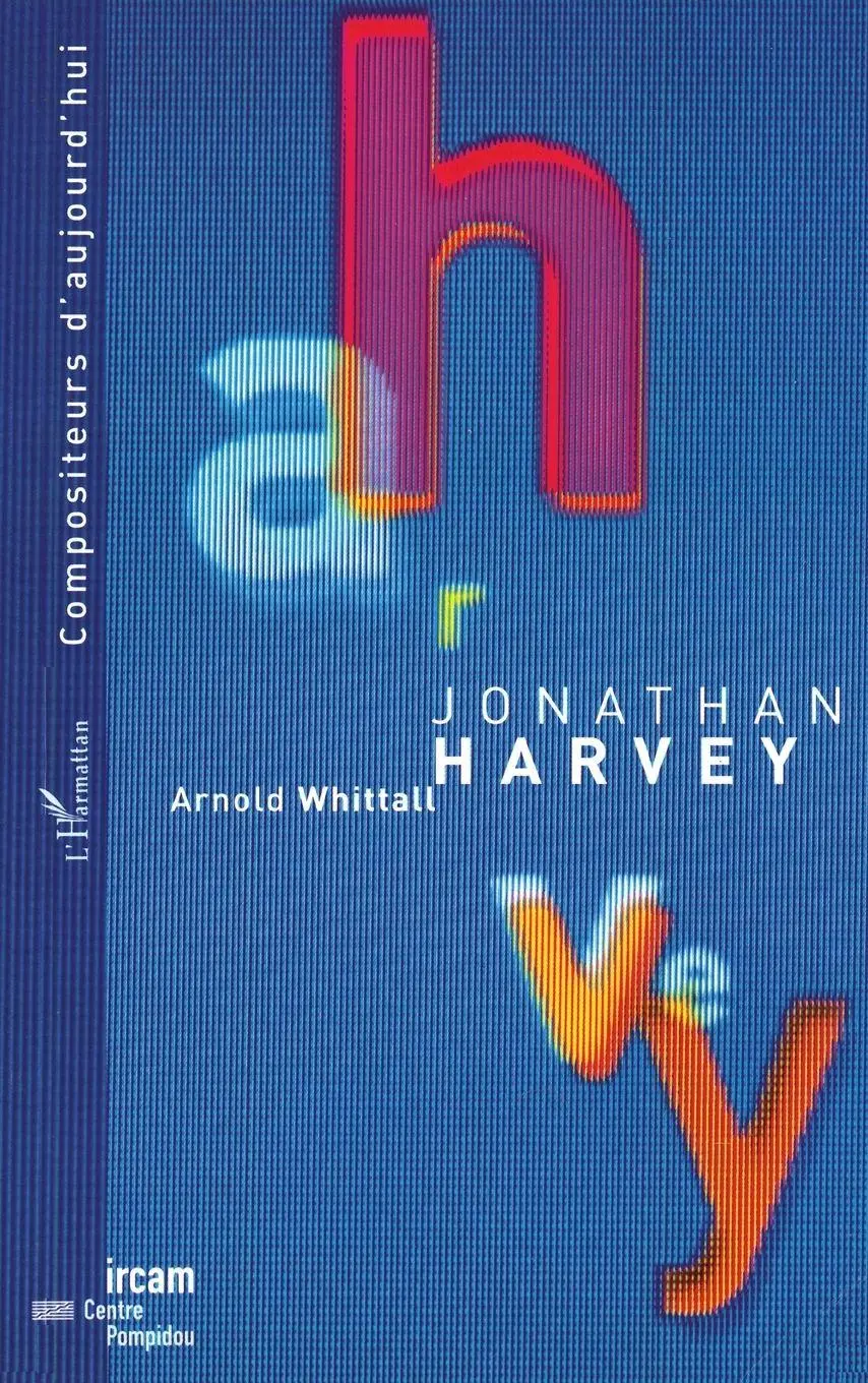Cover: 9782738488602 | Jonathan Harvey | Arnold Whittall | Taschenbuch | Cahiers de l'IRCAM