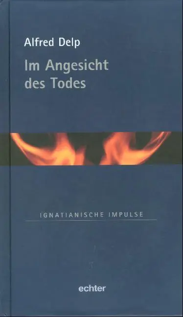 Cover: 9783429028602 | Im Angesicht des Todes | Alfred Delp | Buch | Ignatianische Impulse