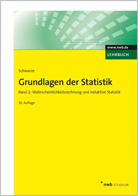 Cover: 9783482568602 | Grundlagen der Statistik 2 | Jochen Schwarze | Taschenbuch | 264 S.