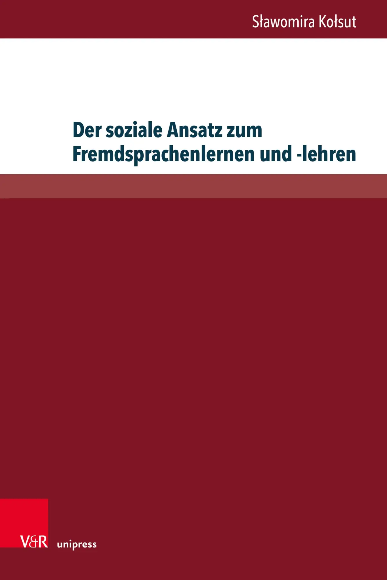 Cover: 9783847118602 | Der soziale Ansatz zum Fremdsprachenlernen und -lehren | Kolsut | Buch