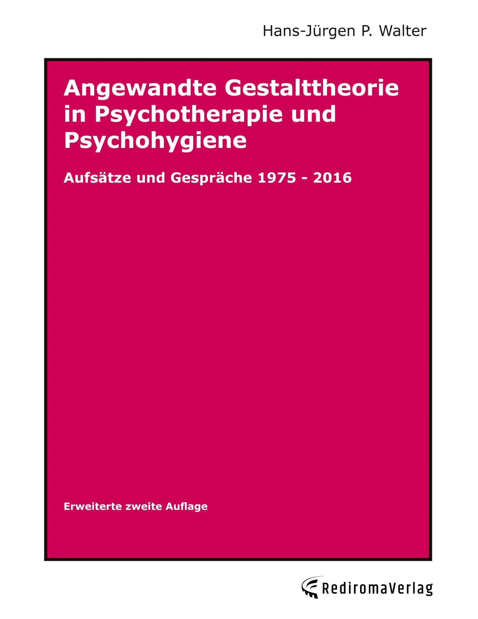 Cover: 9783961038602 | Angewandte Gestalttheorie in Psychotherapie und Psychohygiene | Walter