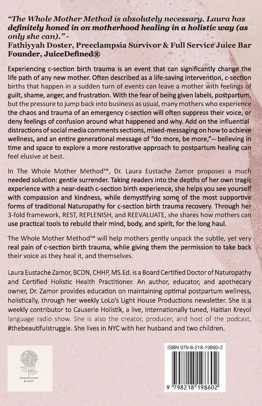Rückseite: 9798218198602 | The Whole Mother Method | Laura Eustache Zamor | Taschenbuch | 2024