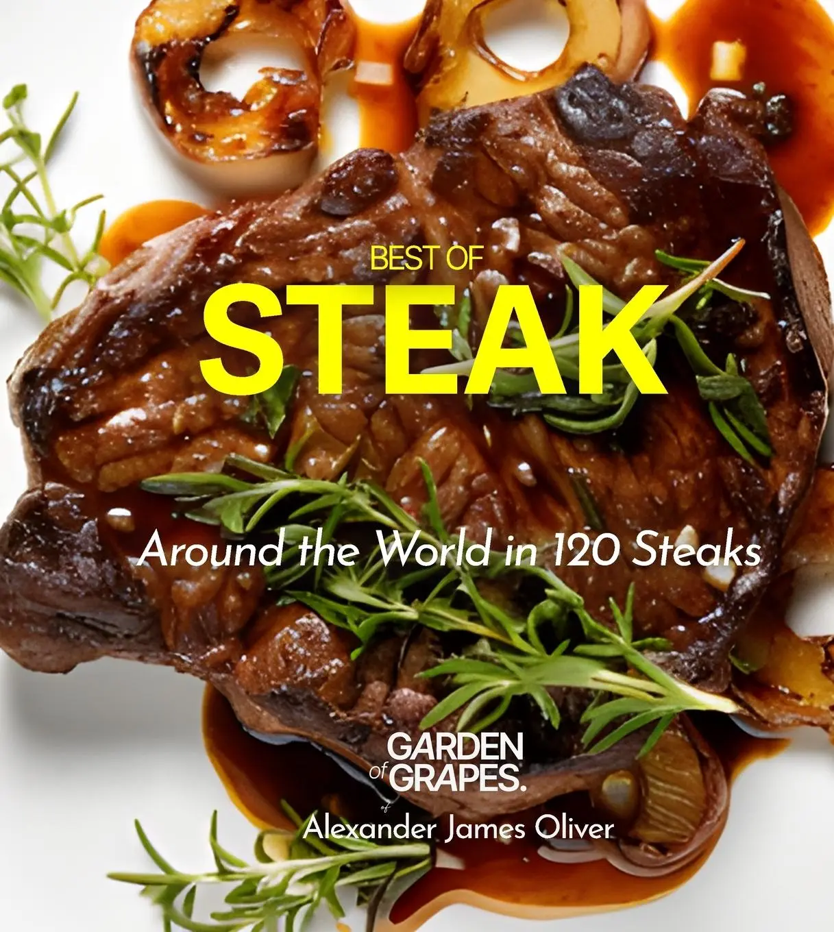 Cover: 9798869178602 | Best of Stake Cookbook | Alexander James Oliver | Taschenbuch | 2023