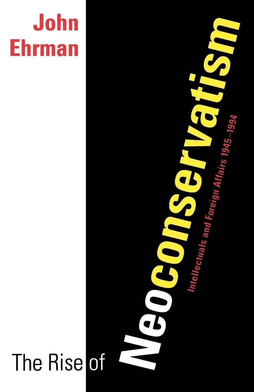 Cover: 9780300068702 | The Rise of Neoconservatism | John Ehrman | Taschenbuch | Englisch