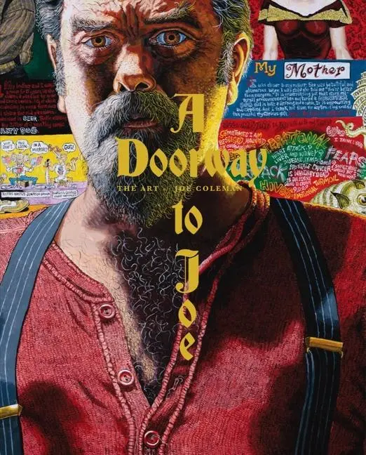 Cover: 9781683968702 | A Doorway to Joe | The Art of Joe Coleman | Joe Coleman | Buch | 2024