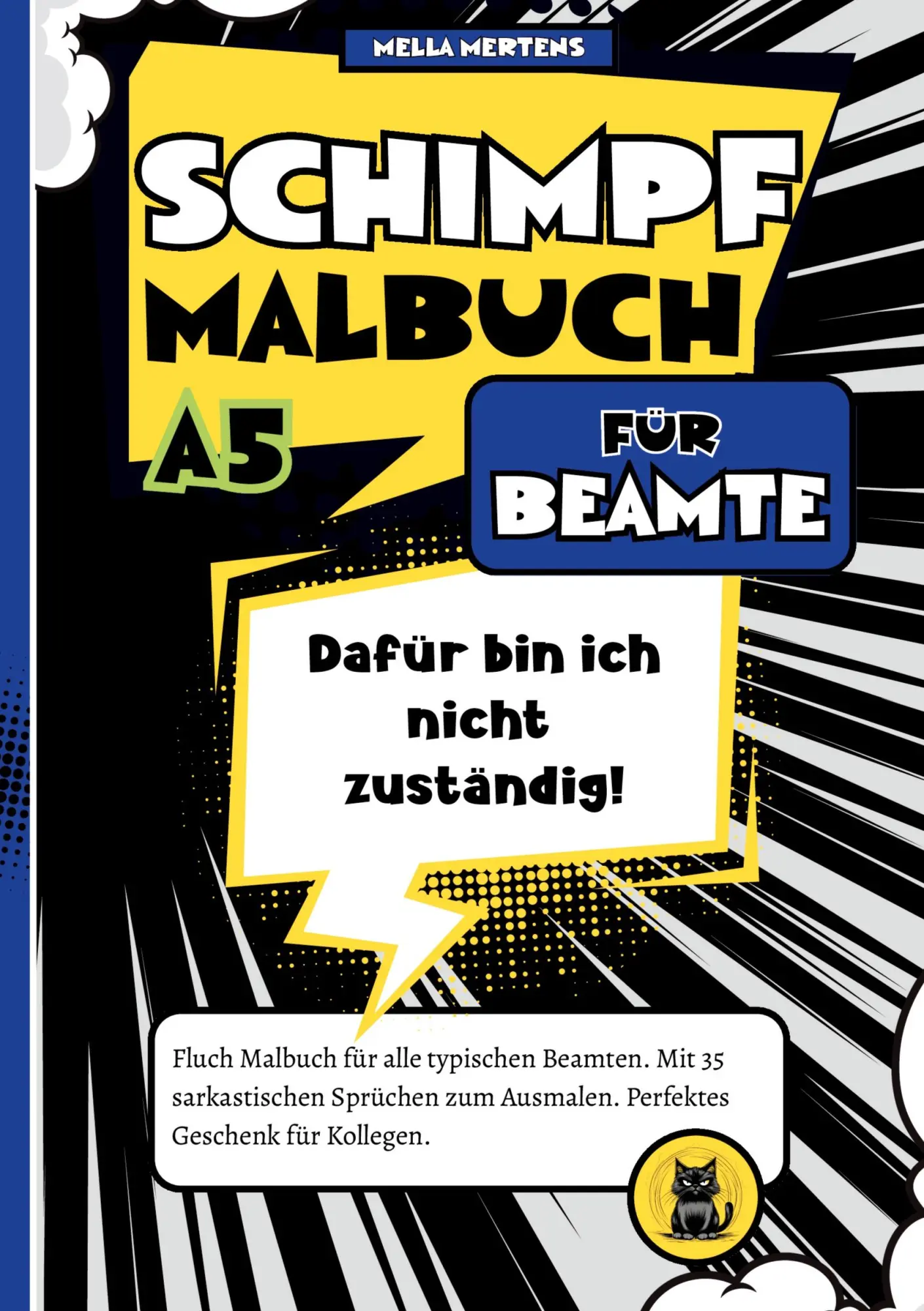 Cover: 9783384788702 | Schimpfmalbuch für Beamte | Mella Mertens | Taschenbuch | 76 S. | 2025