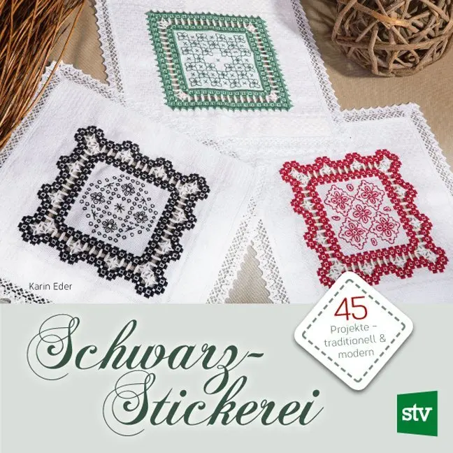 Cover: 9783702018702 | Schwarzstickerei | 45 Projekte - traditionell &amp; modern | Karin Eder