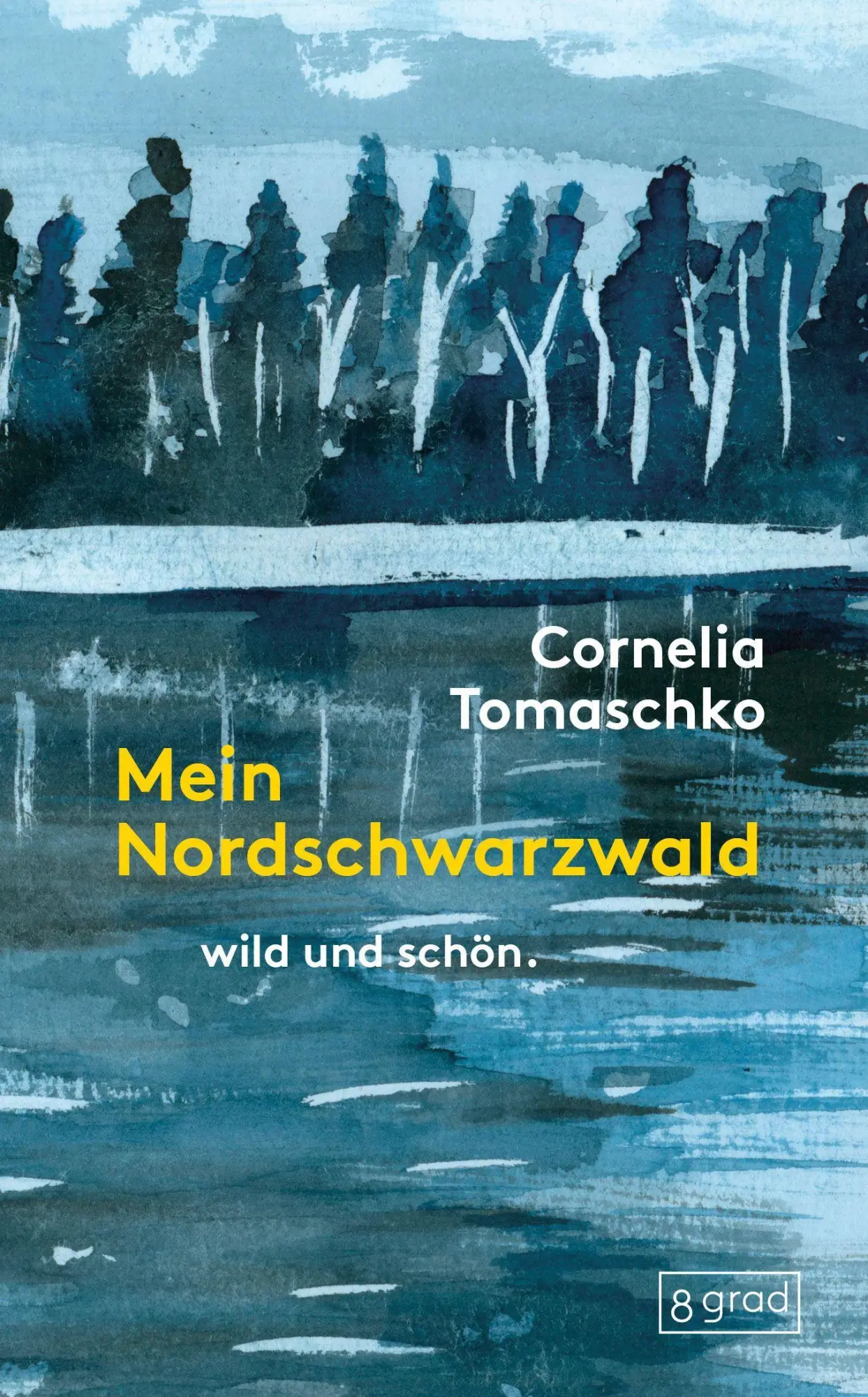 Cover: 9783910228702 | Mein Nordschwarzwald | wild und schön. | Cornelia Tomaschko | Buch