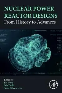 Bild: 9780323998802 | Nuclear Power Reactor Designs | From History to Advances | Taschenbuch