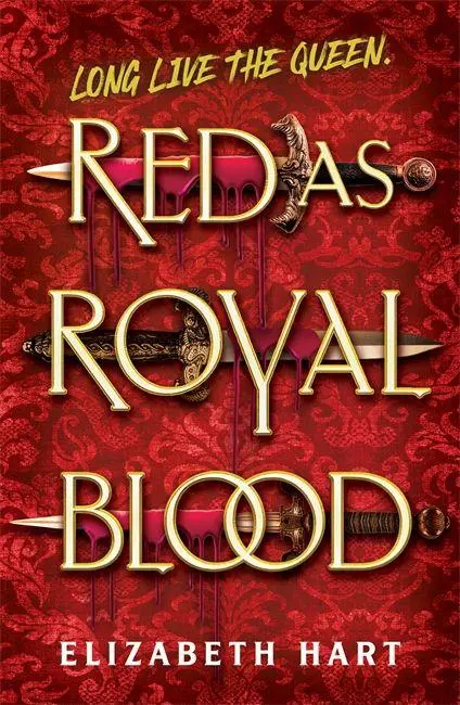 Cover: 9781785308802 | Red as Royal Blood | Elizabeth Hart | Taschenbuch | 336 S. | Englisch