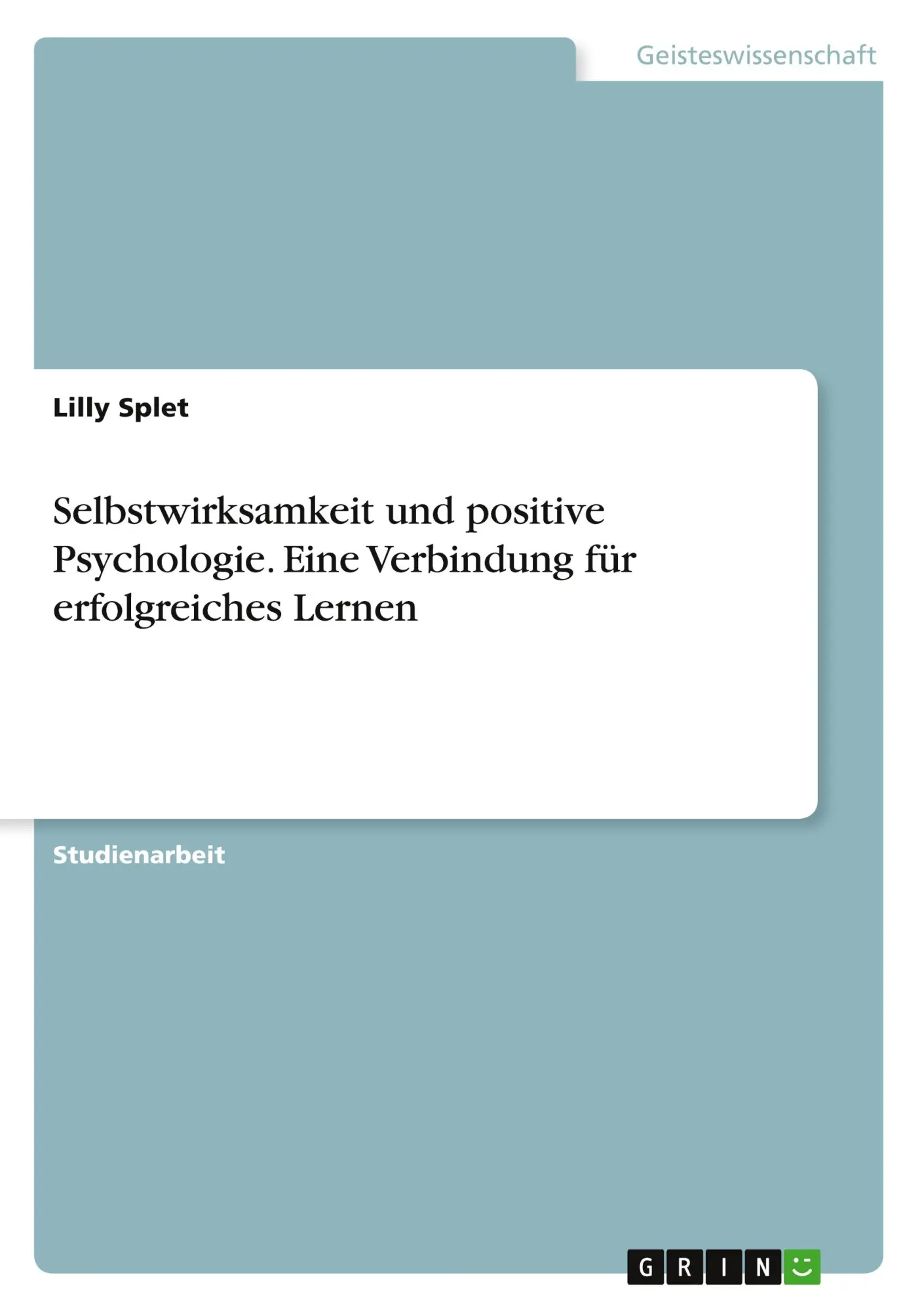 Cover: 9783389108802 | Selbstwirksamkeit und positive Psychologie. Eine Verbindung für...