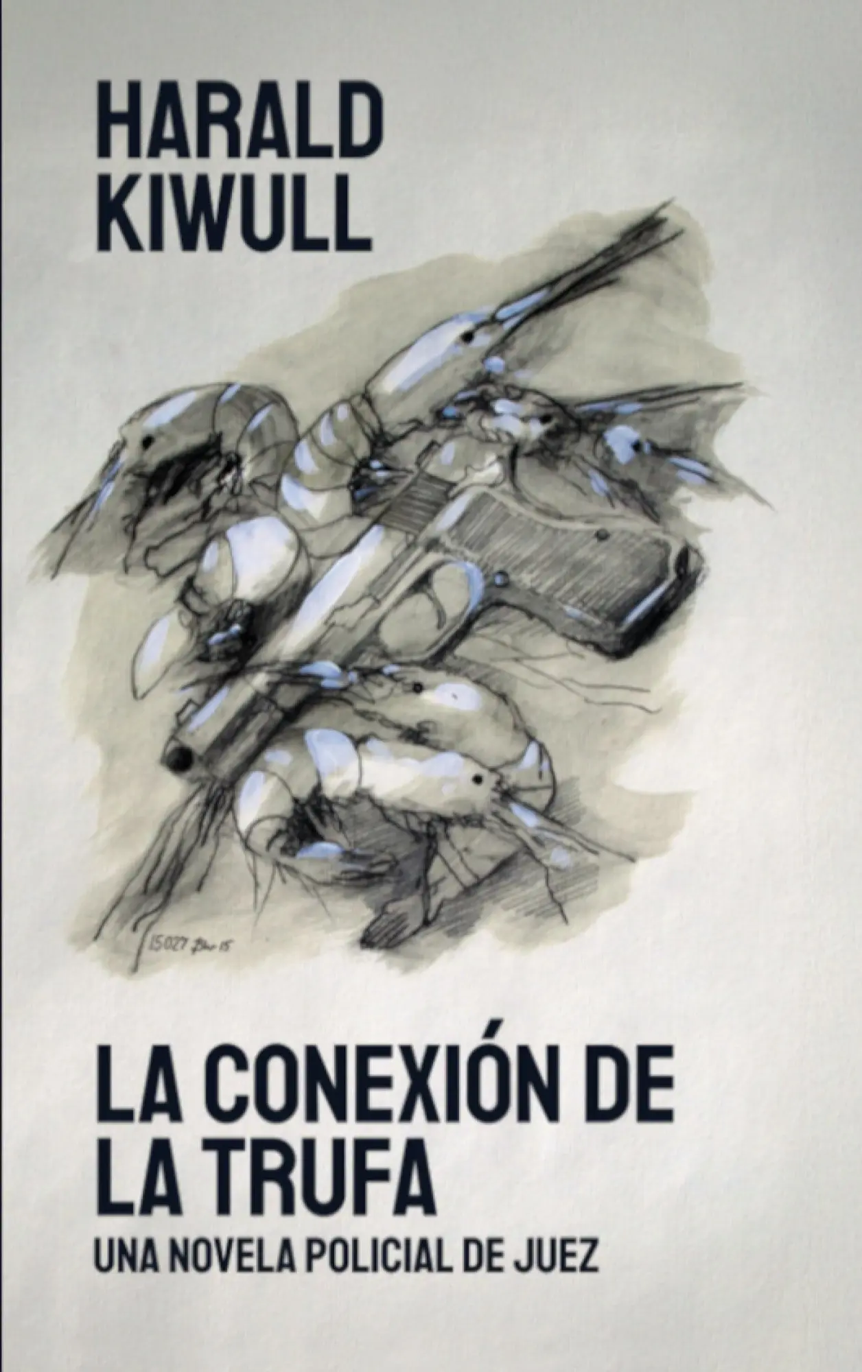 Cover: 9788413738802 | La conexión de la trufa | Una novela policial de juez | Harald Kiwull
