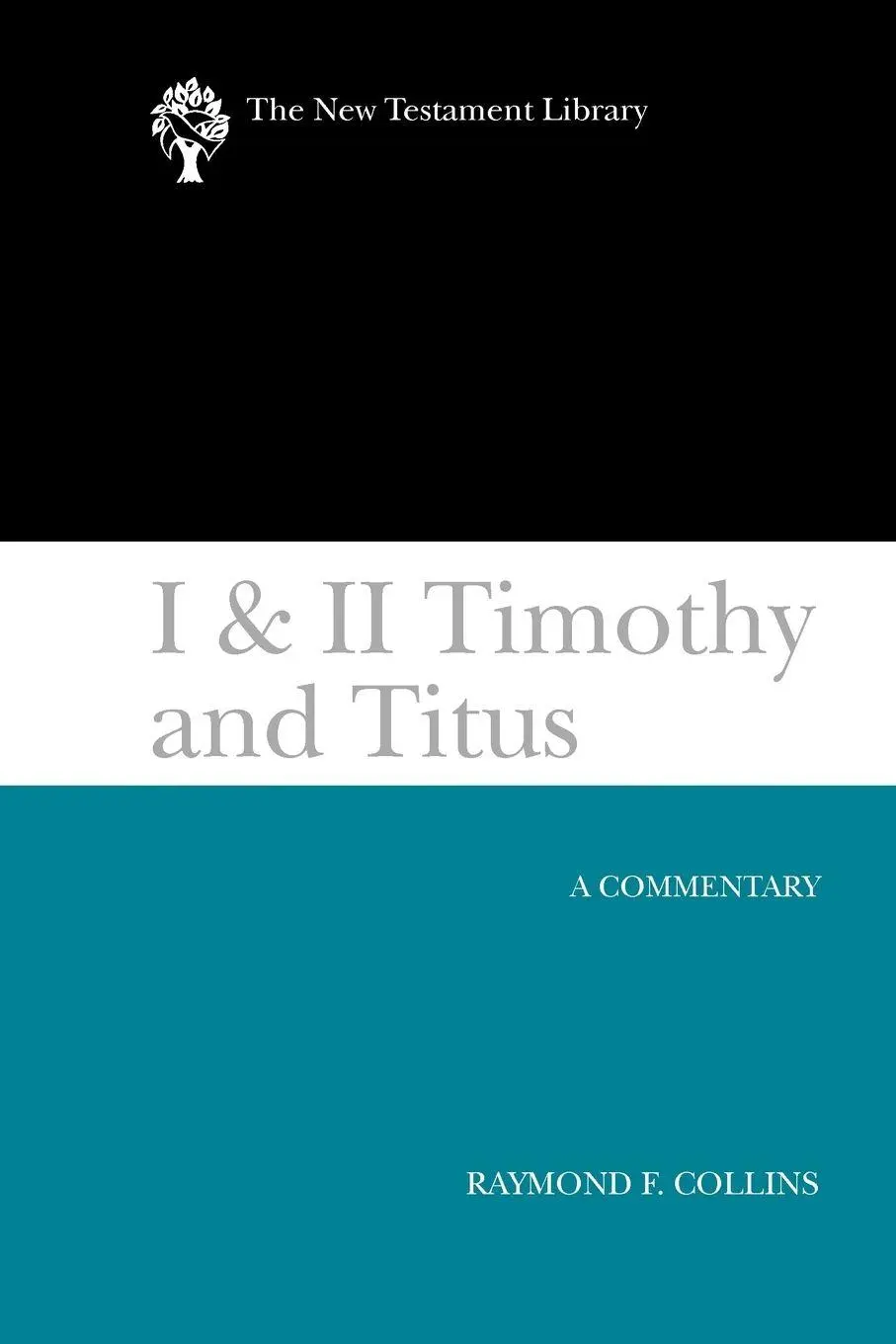 Cover: 9780664238902 | I &amp; II Timothy and Titus (2002) | A Commentary | Raymond F. Collins