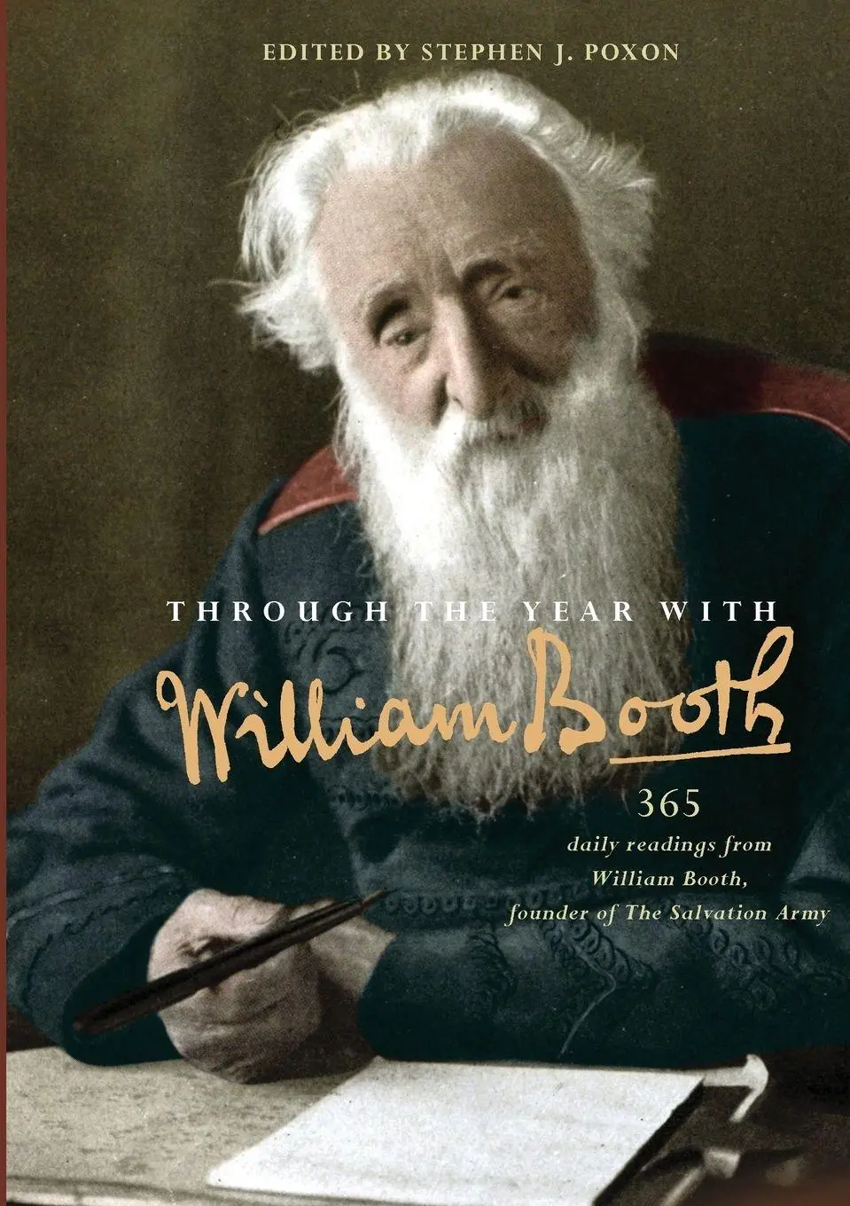 Cover: 9780857218902 | Through the Year with William Booth | Stephen J. Poxon | Taschenbuch