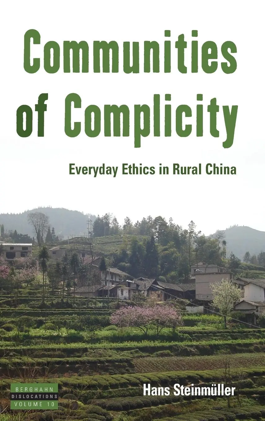 Cover: 9780857458902 | Communities of Complicity | Everyday Ethics in Rural China | Buch