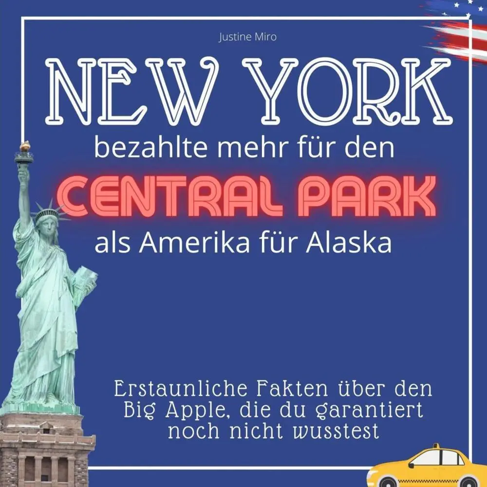 Cover: 9783750518902 | New York bezahlte mehr für den Central Park als Amerika für Alaska